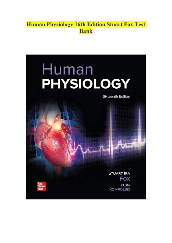 20230913142340_6501c5ec919e9_human_physiology_16th_edition_stuart_fox_test_bank