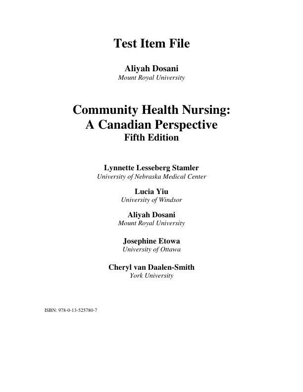 Test Bank For Community Health Nursing A Canadian Perspective, 5th Edition by Lynnette Leeseberg Stamler PhD RN FAAN, Lucia Yiu RN BSc BA MScN, Aliyah Dosani RN BN MPH PhD, Josephine Etowa Phd MN BScN Chapter 1-33