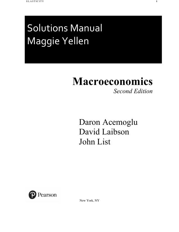 Solution Manual for Macroeconomics 2nd Edition by Daron Acemoglu, David Laibson, John List