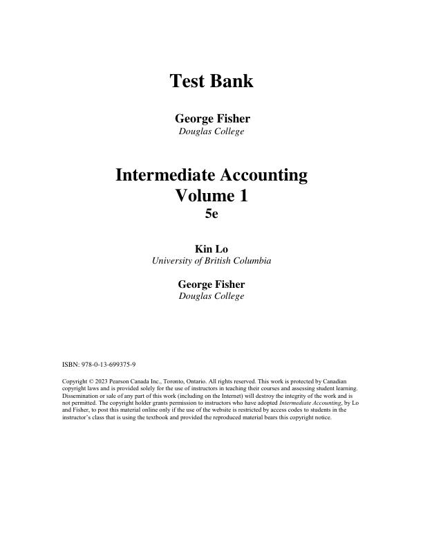 Test Bank for Intermediate Accounting, Volume 1 4th By Kin Lo, George Fisher