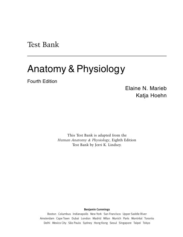 Test bank for Anatomy & physiology 4th Edition by Jerri K. Lindsey; Elaine N. Marieb