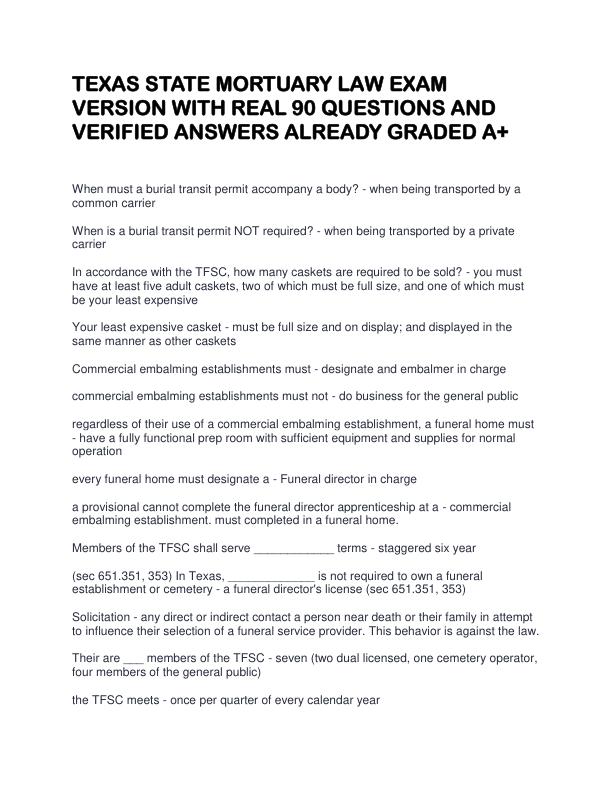 TEXAS STATE MORTUARY LAW EXAM VERSION WITH REAL 90 QUESTIONS AND VERIFIED ANSWERS ALREADY GRADED A+