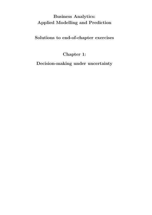 Solution manual For Business Analytics Applied Modelling and Prediction 1e James Abdey