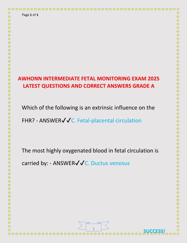 AWHONN INTERMEDIATE FETAL MONITORING EXAM 2025 LATEST QUESTIONS AND CORRECT ANSWERS GRADE A