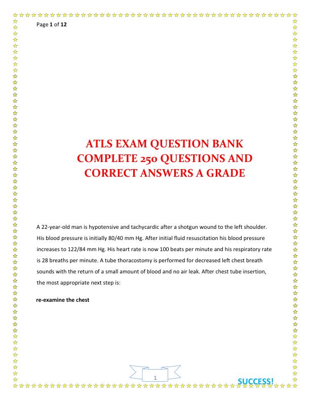 ATLS EXAM QUESTION BANK COMPLETE 250 QUESTIONS AND CORRECT ANSWERS A GRADE