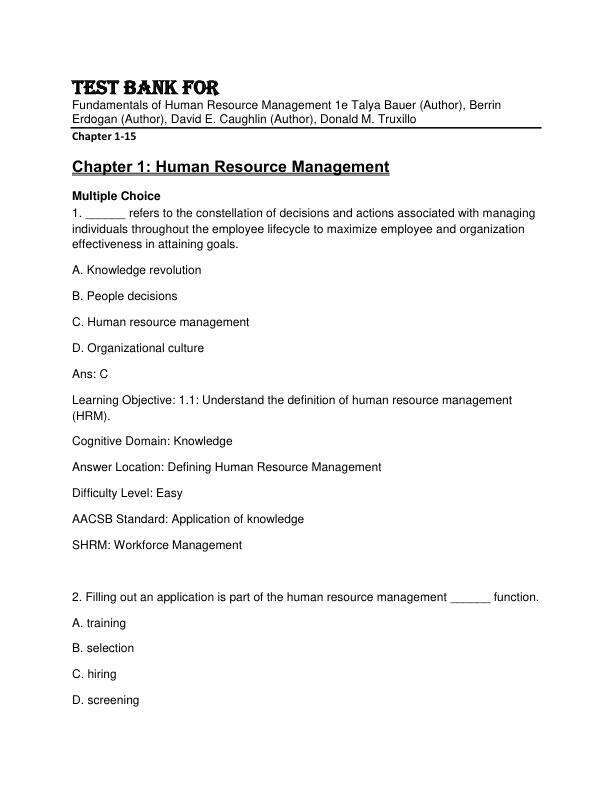 Test Bank For Fundamentals of Human Resource Management 1e Talya Bauer (Author), Berrin Erdogan (Author), David E. Caughlin (Author), Donald M. Truxillo Chapter 1-15