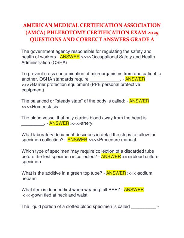 AMERICAN MEDICAL CERTIFICATION ASSOCIATION (AMCA) PHLEBOTOMY CERTIFICATION EXAM 2025 QUESTIONS AND CORRECT ANSWERS GRADE A