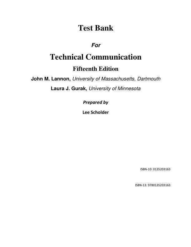 Test Bank For Technical Communication, 15th Edition by John M. Lannon, Laura J. Gurak