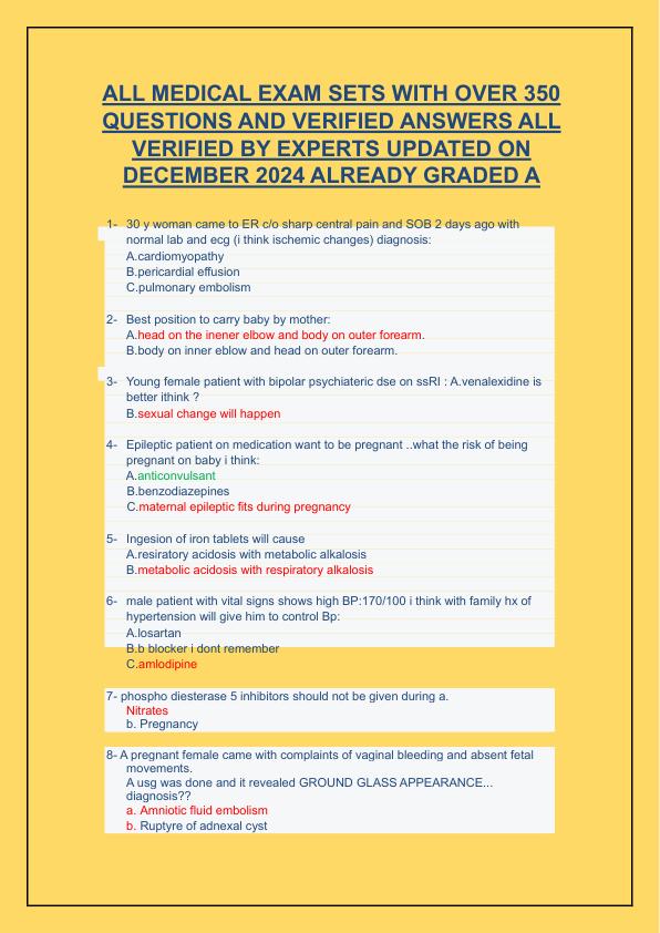 ALL MEDICAL EXAM SETS WITH OVER 350 QUESTIONS AND VERIFIED ANSWERS ALL VERIFIED BY EXPERTS UPDATED 