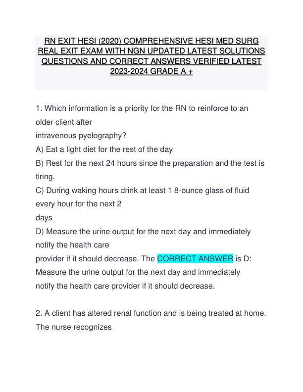 RN EXIT HESI (2020) COMPREHENSIVE HESI MED SURG REAL EXIT EXAM WITH NGN UPDATED LATEST SOLUTIONS QUESTIONS AND CORRECT ANSWERS VERIFIED LATEST 2023-2024 GRADE A +