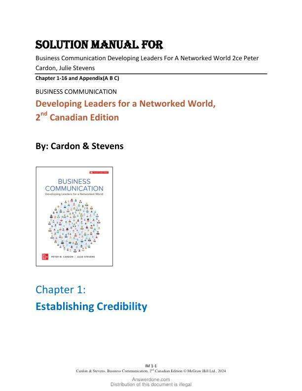 Solution Manual For Business Communication Developing Leaders For A Networked World 2nd Canadian Edition by Peter Cardon, Julie Stevens Chapter 1-16 With Appendix(A B C)