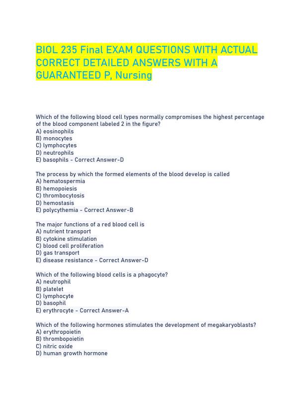 BIOL 235 Final EXAM QUESTIONS WITH ACTUAL CORRECT DETAILED ANSWERS WITH A GUARANTEED P, Nursing