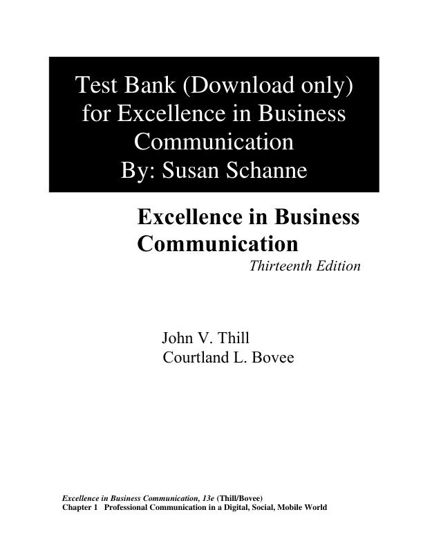 Test Bank For Excellence in Business Communication, 13th by Edition Courtland L. Bovee,  John V. Thill