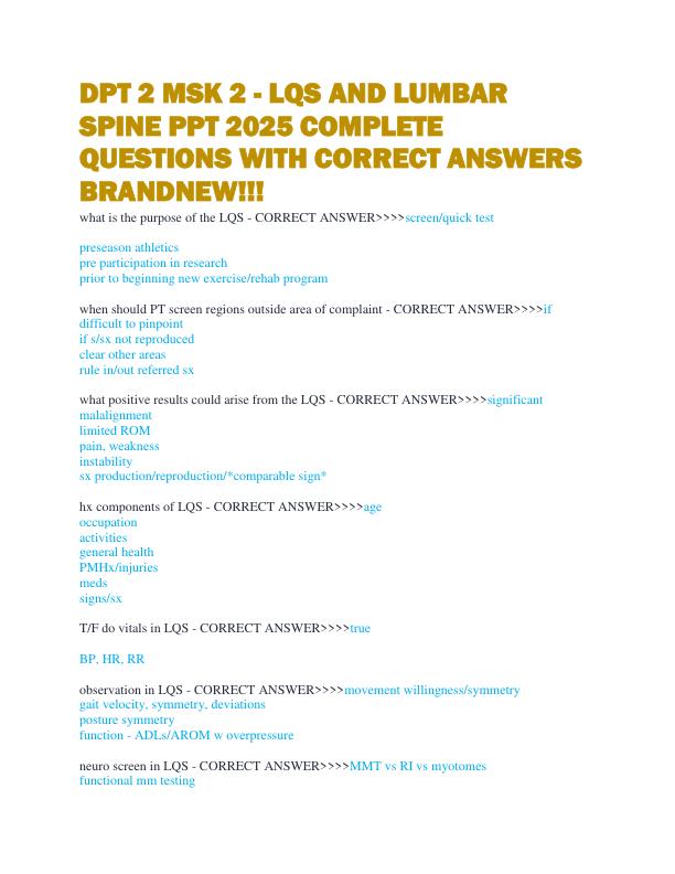 DPT 2 MSK 2 - LQS AND LUMBAR SPINE PPT 2025 COMPLETE QUESTIONS WITH CORRECT ANSWERS BRANDNEW!!!