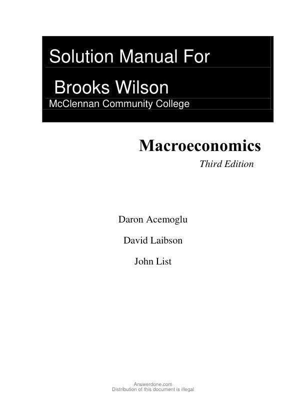 Solution Manual For Macroeconomics, 3rd Edition by Daron Acemoglu, David Laibson, John List Chapter 1-15