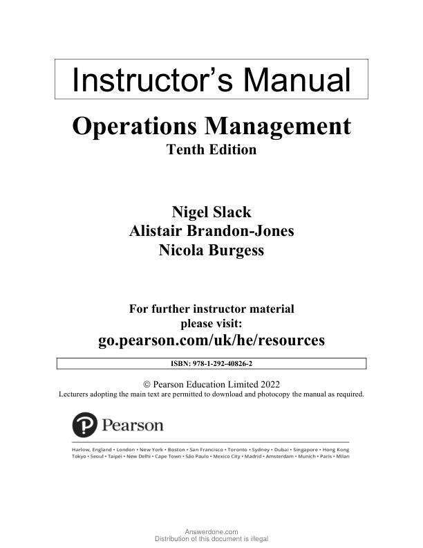 Solution Manual For Operations Management, 10th Edition by Nigel Slack, Alistair Brandon-Jones, Nicola Burgess