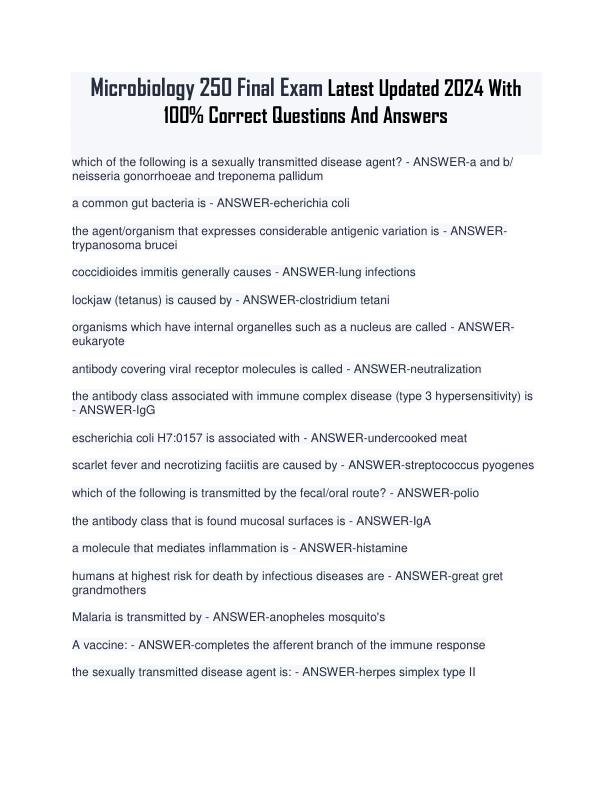 Microbiology 250 Final Exam Latest Updated 2024 With 100% Correct Questions And Answers