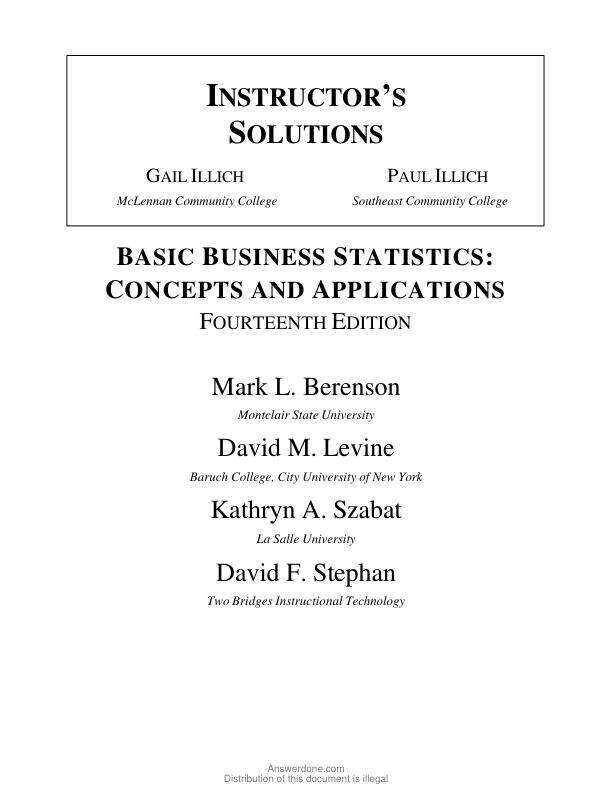 Instructor Manual For Basic Business Statistics Concepts and Applications, 14th Edition by Mark L. Berenson, David M. Levine, Kathryn A. Szabat, David F. Stephan