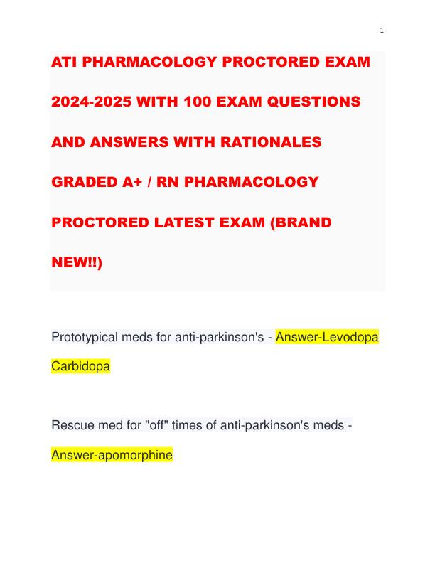 ATI PHARMACOLOGY PROCTORED EXAM 2024-2025 WITH 100 EXAM QUESTIONS AND ANSWERS WITH RATIONALES GRADED A+  RN PHARMACOLOGY PROCTORED LATEST EXAM (BRAND NEW!!)