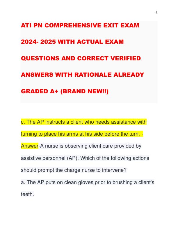ATI PN COMPREHENSIVE EXIT EXAM 2024- 2025 WITH ACTUAL EXAM QUESTIONS AND CORRECT VERIFIED ANSWERS WITH RATIONALE ALREADY GRADED A+ (BRAND NEW!!)