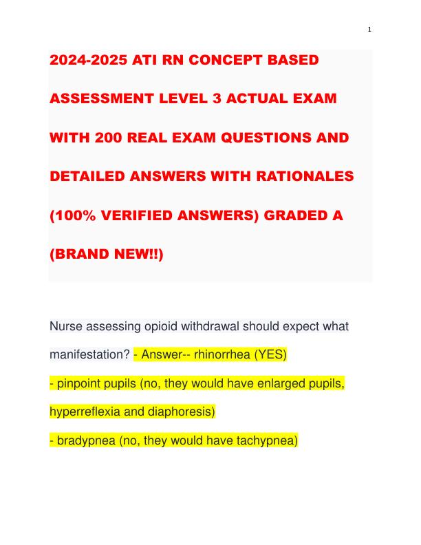 2024-2025 ATI RN CONCEPT BASED ASSESSMENT LEVEL 3 ACTUAL EXAM WITH 200 REAL EXAM QUESTIONS AND DETAILED ANSWERS WITH RATIONALES (100% VERIFIED ANSWERS) GRADED A (BRAND NEW!!)