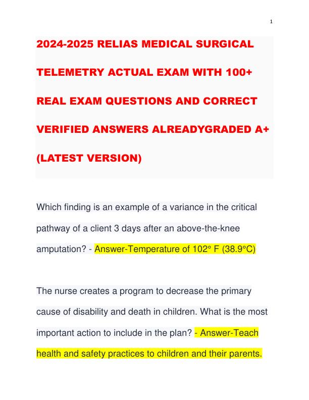 2024-2025 RELIAS MEDICAL SURGICAL TELEMETRY ACTUAL EXAM WITH 100+ REAL EXAM QUESTIONS AND CORRECT VERIFIED ANSWERS ALREADYGRADED A+ (LATEST VERSION)