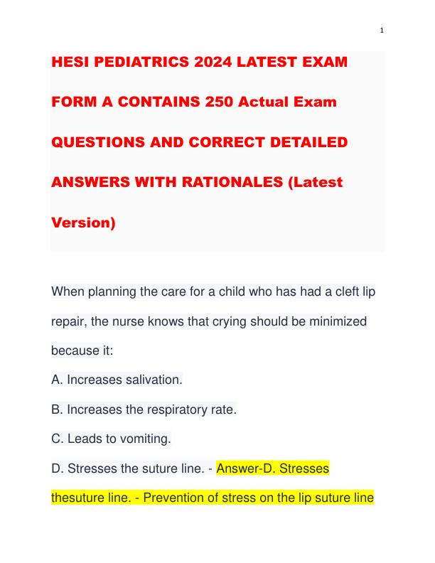 HESI PEDIATRICS 2024 LATEST EXAM FORM A CONTAINS 250 Actual Exam QUESTIONS AND CORRECT DETAILED ANSWERS WITH RATIONALES (Latest Version)