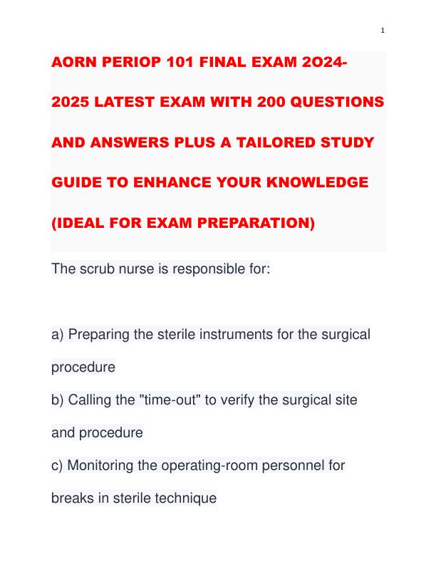 AORN PERIOP 101 FINAL EXAM 2O24-2025 LATEST EXAM WITH 200 QUESTIONS AND ANSWERS PLUS A TAILORED STUDY GUIDE TO ENHANCE YOUR KNOWLEDGE (IDEAL FOR EXAM PREPARATION)