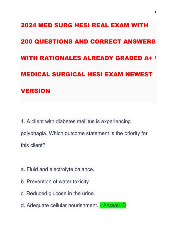 2024 MED SURG HESI REAL EXAM WITH 200 QUESTIONS AND CORRECT ANSWERS WITH RATIONALES ALREADY GRADED A+  MEDICAL SURGICAL HESI EXAM NEWEST VERSION