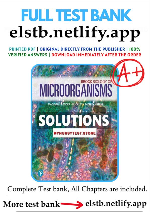 20231108153733_654bab3d7281e_solutions_manual_for_brock_biology_of_microorganisms_16th_edition_madigan_full_chapter