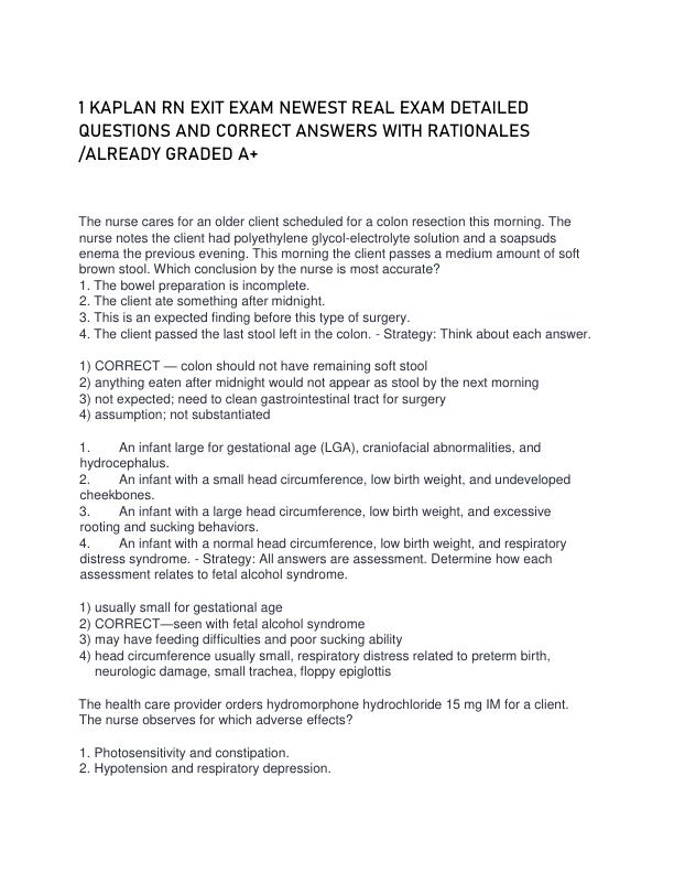 1 KAPLAN RN EXIT EXAM 2024 NEWEST REAL EXAM DETAILED QUESTIONS AND CORRECT ANSWERS WITH RATIO