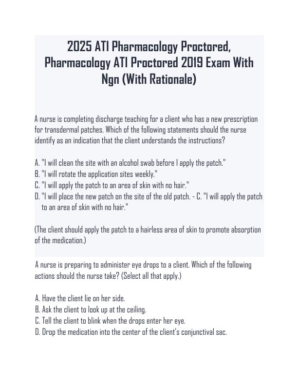 2025 ATI Pharmacology Proctored, Pharmacology ATI Proctored 2019 Exam With Ngn (With Rationale)