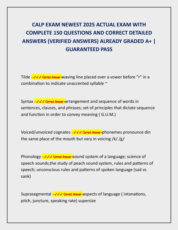 CALP EXAM NEWEST 2025 ACTUAL EXAM WITH COMPLETE 150 QUESTIONS AND CORRECT DETAILED ANSWERS