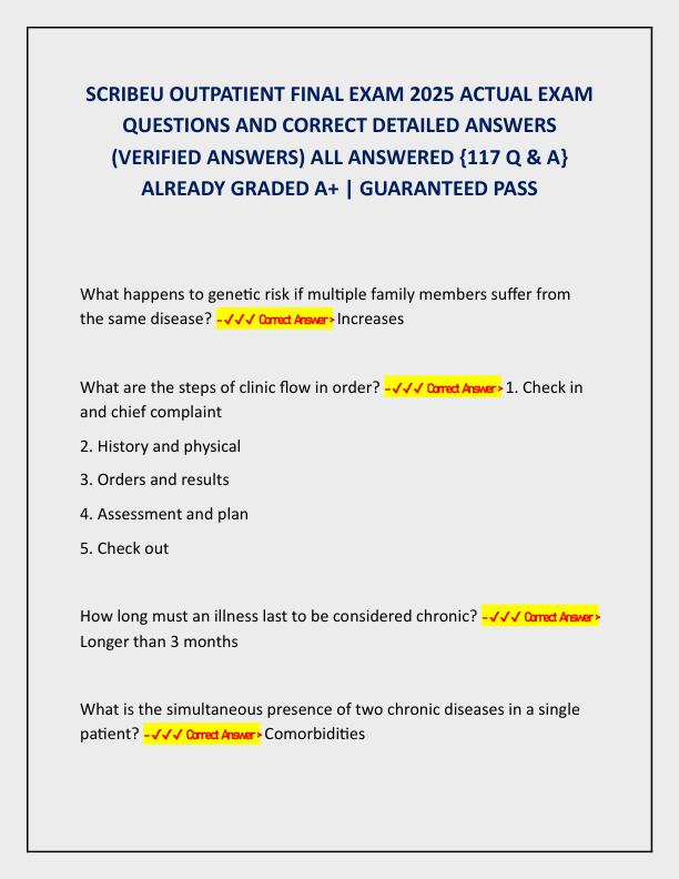 SCRIBEU OUTPATIENT FINAL EXAM 2025 ACTUAL EXAM QUESTIONS AND CORRECT DETAILED ANSWERS