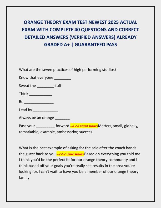 ORANGE THEORY EXAM TEST NEWEST 2025 ACTUAL EXAM WITH COMPLETE 40 QUESTIONS AND CORRECT DETAILED ANSWERS