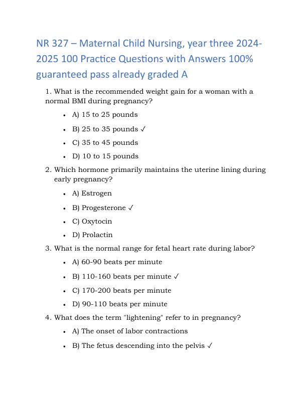 NR 327 – Maternal Child Nursing, year three 2024-2025 100 Practice Questions with Answers 100% guaranteed pass already graded A