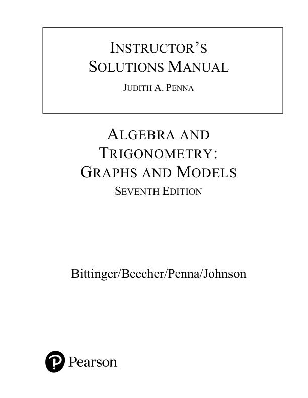 mobile-preview-Solution Manual for Algebra & Trigonometry Graphs and Models, A Right Triangle Approach, 7th edition Marvin L. Bittinger Judith A. Beecher Judith A. Penna Barbara L. Johnson