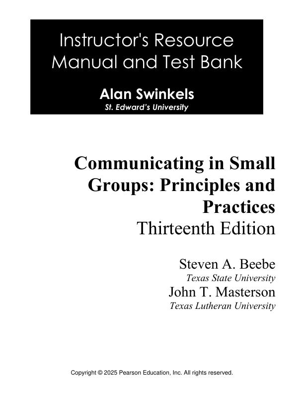 Test Bank for Communicating in Small Groups Principles and Practices, 13th Edition by Steven A. Beebe John Masterson