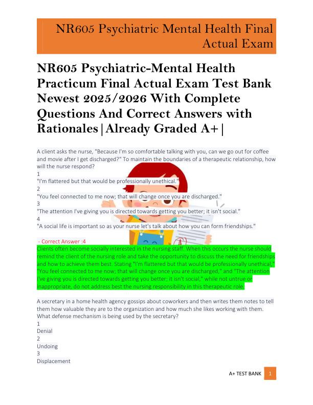 NR605 Psychiatric-Mental Health  Practicum Final Actual Exam Test Bank  Newest 2025/2026 With Complete  Questions And Correct Answers with  Rationales|Already Graded A+|