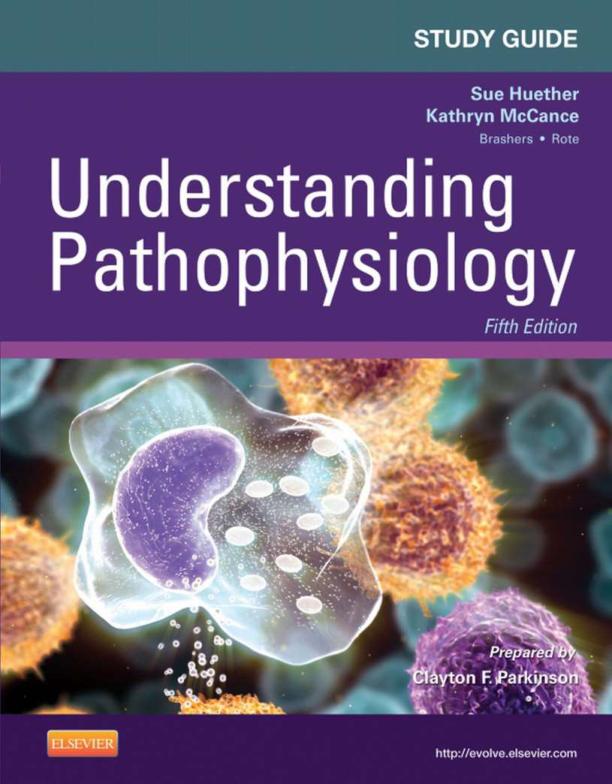 TEST BANK FOR :  Understanding  Pathophysiology  Verified Questions  and Answers with  Rationales Graded  A+  Pass
