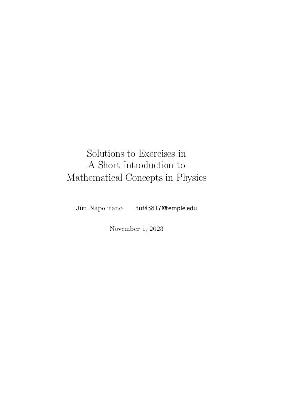 Solution Manual For A Short Introduction to Mathematical Concepts in Physics, 1st Edition By Jim Napolitano