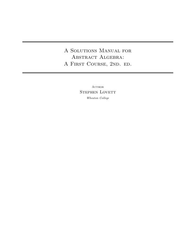 Solution Manual For  Abstract Algebra A First Course 2nd Edition By Stephen Lovett