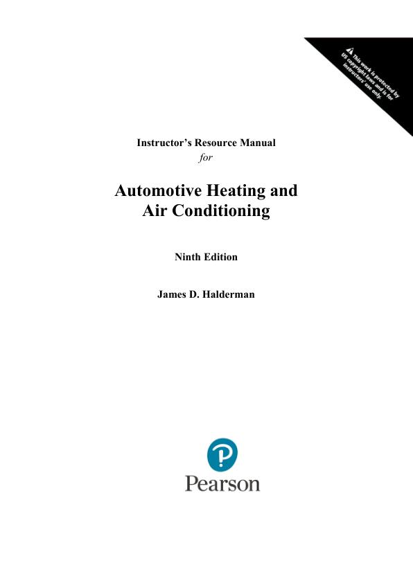 Solution Manual For Automotive Heating and Air Conditioning, 9th Edition By James Halderman