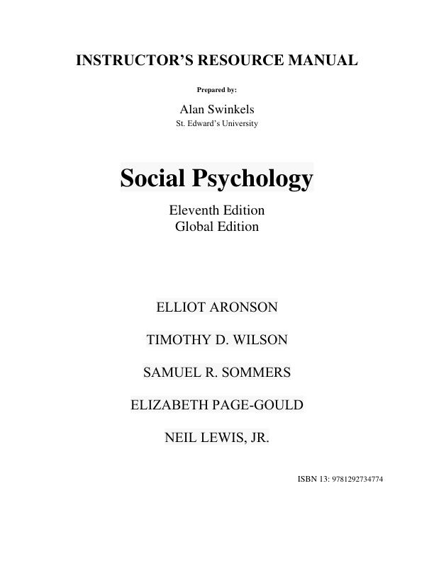 Solution Manual For Social Psychology, Global Edition, 11th Edition By Elliot Aronson Timothy D. Wilson Samuel R Sommers Elizabeth Page-Gould Neil Lewis Jr