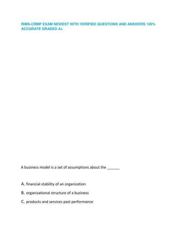 RIMS-CRMP EXAM NEWEST WITH VERIFIED QUESTIONS AND ANSWERS 100% ACCURATE GRADED A+