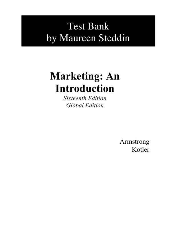 Test Bank for Marketing An Introduction, Global Edition, 16th edition Gary Armstrong Philip Kotler
