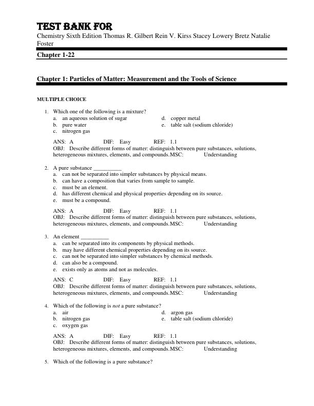 Test Bank For Chemistry Sixth Edition Thomas R. Gilbert Rein V. Kirss Stacey Lowery Bretz Natalie Foster Chapter 1-22