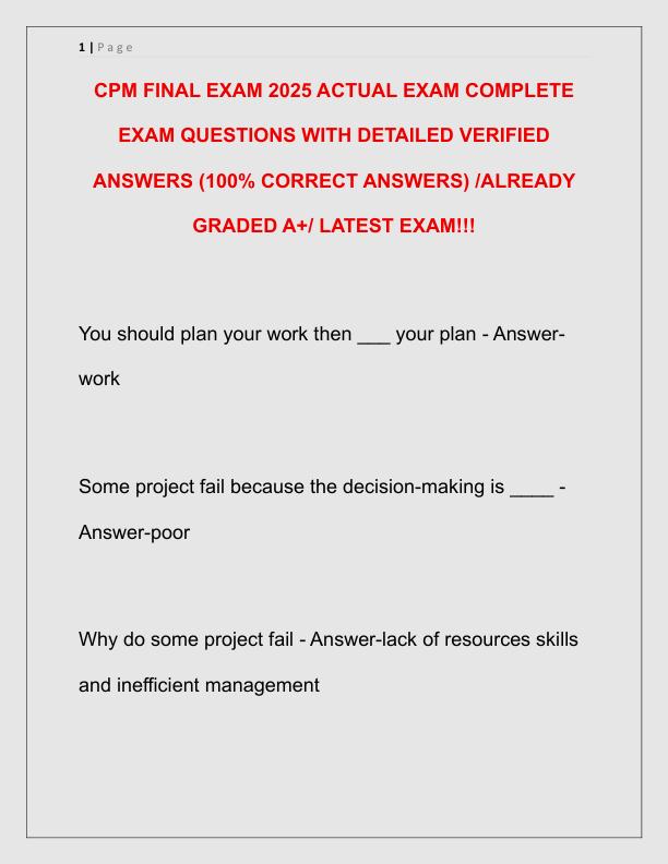 CPM FINAL EXAM 2025 ACTUAL EXAM COMPLETE EXAM QUESTIONS WITH DETAILED VERIFIED ANSWERS