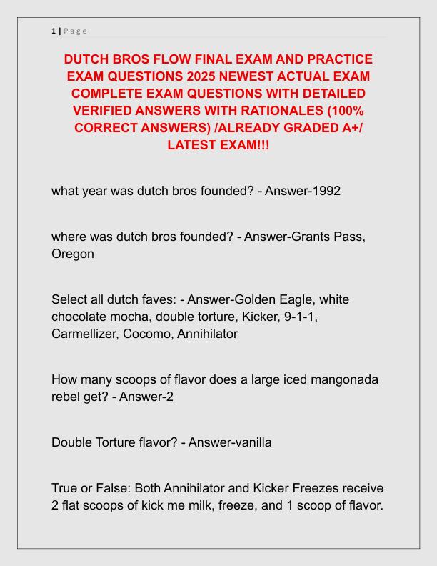 DUTCH BROS FLOW FINAL EXAM AND PRACTICE EXAM QUESTIONS 2025 NEWEST ACTUAL EXAM COMPLETE EXAM QUESTIONS WITH DETAILED VERIFIED ANSWERS WITH RATIONALES