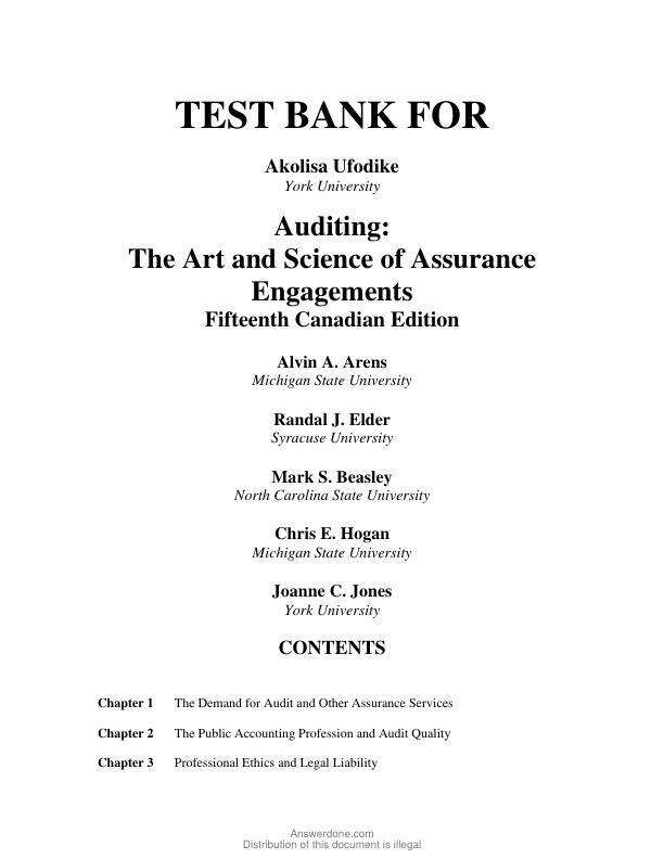 Test Bank For Auditing The Art and Science of Assurance Engagements, Canadian Edition by 15th Edition Alvin A. Arens, Randal J. Elder, Mark S. Beasley, Chris E. Hogan, Joanne C. Jones Chapter 1-20